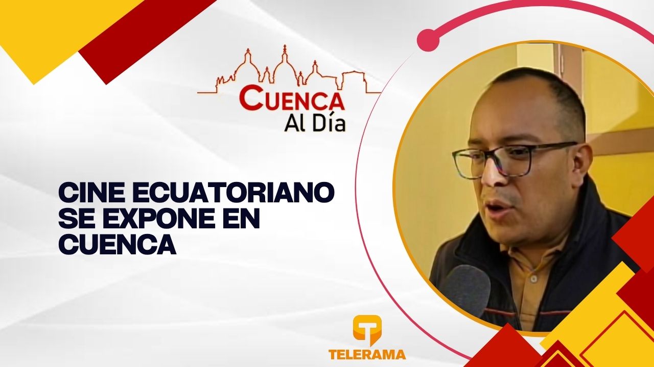 Cine ecuatoriano se expone en Cuenca