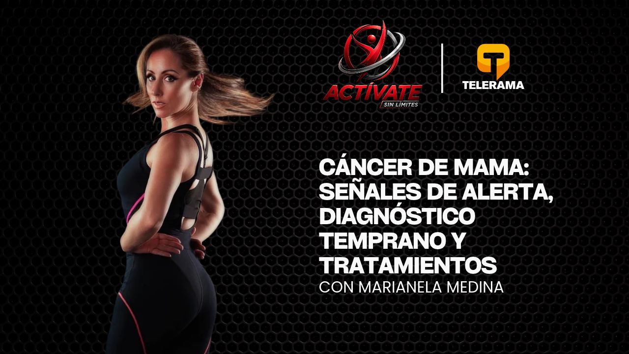 Cáncer de mama: señales de alerta, diagnóstico temprano y tratamientos